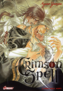Crimson Spell Tome 3 - Yamane Ayano ; Brun Julia