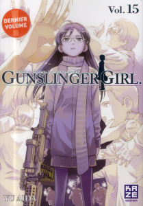 Gunslinger Girl Tome 15 - Aida Yu ; Lebrun Lilian