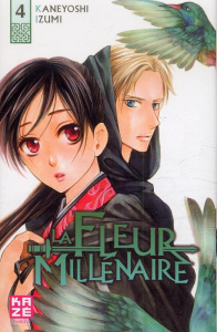La Fleur Millénaire Tome 4 - Izumi Kaneyoshi