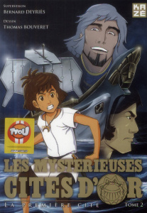 Les mystérieuses cités d'or Tome 2 - Bouveret Thomas ; Deyriès Bernard ; Jager Maxime ;