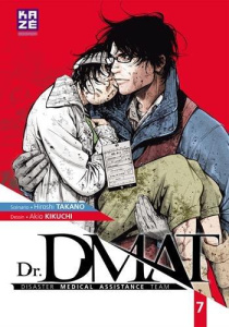 Dr DMAT Tome 7 - Takano Hiroshi ; Kikuchi Akio ; Desbief Thibaud