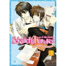 Sekaiichi Hatsukoi Tome 3 - Nakamura Shungiku ; Lamodière Fédoua