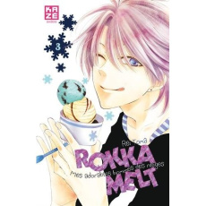 Rokka Melt Tome 3 - Toma Rei ; Verschueren Sonia