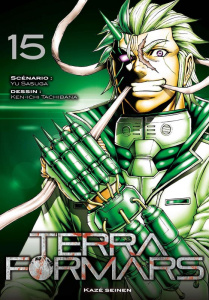Terra Formars Tome 15 - Sasuga Yu ; Tachibana Ken-ichi ; Chollet Sylvain
