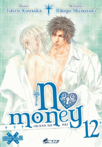 No money Tome 12 - Kousaka Tohru ; Shinozaki Hitoyo ; Maillac Margot