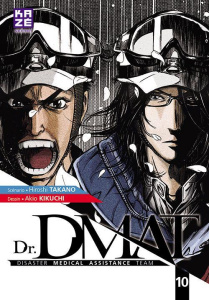 Dr DMAT Tome 10 - Takano Hiroshi ; Kikuchi Akio ; Desbief Thibaud
