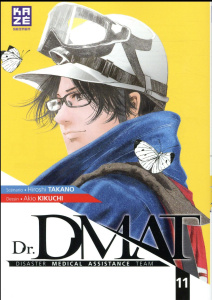 Dr DMAT Tome 11 - Takano Hiroshi ; Kikuchi Akio ; Desbief Thibaud