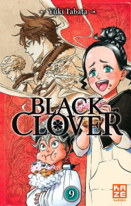 Black Clover Tome 9 : la plus forte des compagnies - Tabata Yûki ; Chollet Sylvain