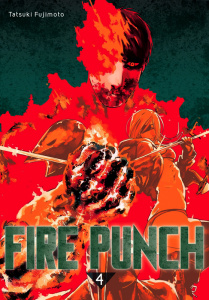 Fire Punch Tome 4 - Fujimoto Tatsuki ; Chollet Sylvain