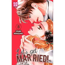 Let's get married ! Tome 8 - Miyazono Izumi ; Verschueren Sonia