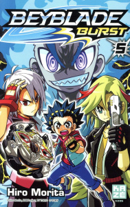 Beyblade Burst Tome 5 - Morita Hiro ; Pouly Julien