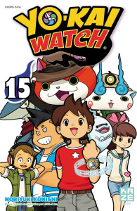Yo-Kai Watch Tome 15 - Konishi Noriyuki ; Silvestre Jean-Benoît