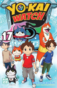 Yo-Kai Watch Tome 17 - Konishi Noriyuki ; Silvestre Jean-Benoît