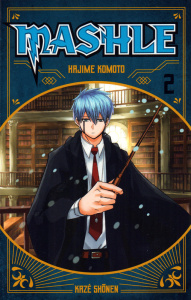 Mashle Tome 2 : Mash Burnedead et la magie de fer - Komoto Hajime ; Silvestre Jean-Benoît