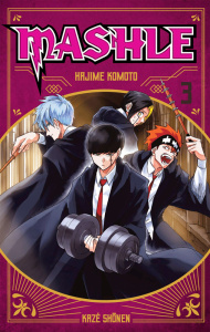 Mashle Tome 3 : Mash Burnedead et le sorcier masqué - Komoto Hajime ; Sylvestre Jean-Benoît