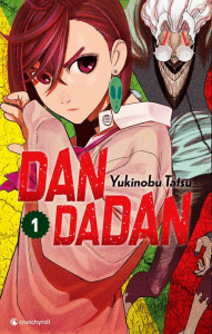 Dandadan Tome 1 - Tatsu Yukinobu