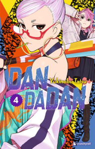 Dandadan Tome 4 - Tatsu Yukinobu ; Chollet Sylvain