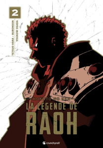 Hokuto no Ken : La légende de Raoh Tome 2 - Hara Tetsuo ; Buronson ; Osada Yukow