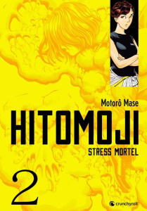 Hitomoji. Stress mortel Tome 2 - Mase Motorô