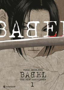 Babel. The New Hakkenden Tome 1 - Ishikawa Yugo
