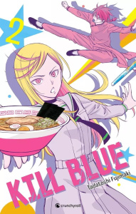 Kill Blue Tome 2 - Fujimaki Tadatoshi ; Pouly Julien