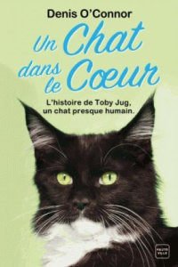 Un chat dans le coeur - O'Connor Denis ; Le Berre Fred