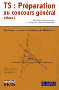 TS : Préparation au concours général. Tome 2 - Alacron Guy ; Duval Yves