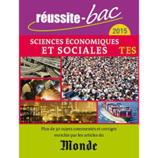 Sciences économiques et sociales Tle ES. Avec le Monde, Edition 2015 - Robichez Michel ; Henry Sandrine