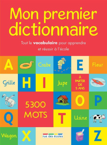 Mon premier dictionnaire - Cheminée Pascale