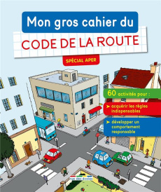 Mon gros cahier du code de la route - COLLECTIF