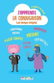 J'apprends la conjugaison. Les temps simples - COLLECTIF