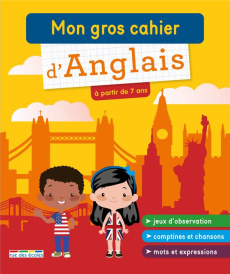 Mon gros cahier d'anglais - David Morgane ; Heitz Bruno ; Laruelle Sally ; Loi