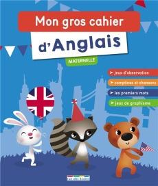 MON GROS CAHIER D'ANGLAIS MATERNELLE - NOUVELLE EDITION - COLLECTIF