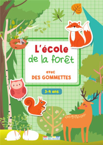 L'école de la forêt avec des gommettes - Démoulin Marion