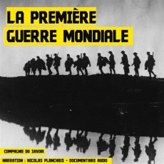 LA PREMIERE GUERRE MONDIALE 1914-1918 - GARNIER FREDERIC