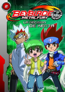 Beyblade Metal Fury Tome 2 : La décision de Kenta - Marchand Kalicky Anne