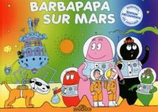Barbapapa sur Mars - Tison Annette ; Taylor Talus