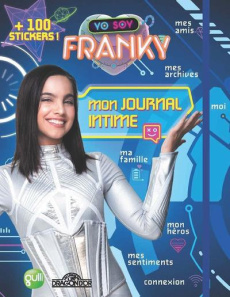 Yo soy Franky. Mon journal intime - NICKELODEON