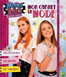 Mon carnet de mode Maggie & Bianca - RAINBOW