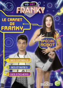 Le carnet de Franky. Spécial robot - Citterio Marcela ; Steinbert Julieta ; Milanesio M