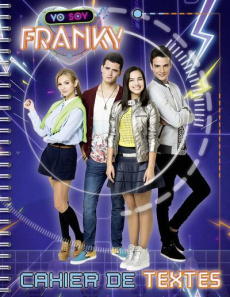 Cahier de textes Yo Soy Franky. Edition 2017-2018 - NICKELODEON