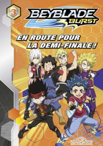 Beyblade Burst Tome 3 : En route pour la demi-finale ! - Guyon David