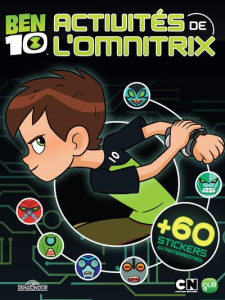 Ben 10, activités de l'omnitrix. Avec 60 stickers - CARTOON NETWORK