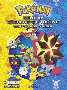Jeux et cherche-et-trouve Les Pokémon d'Alola - THE POKEMON COMPANY