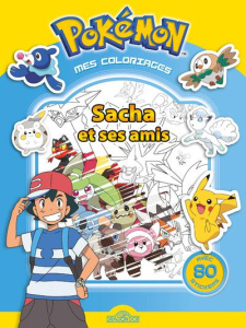 Mes coloriages Pokémon. Sacha et ses amis. Avec 80 stickers - Molina Fabien