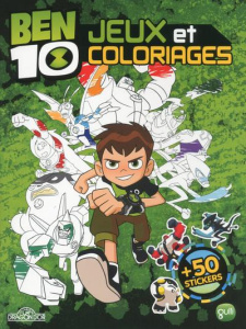Ben 10. Jeux et coloriages - Thillaye Maud