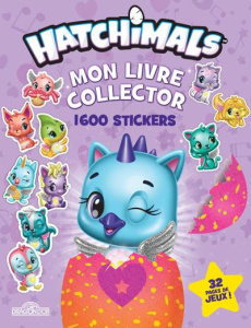 Mon livre collector 1 600 stickers Hatchimals - Lescaille Nathalie