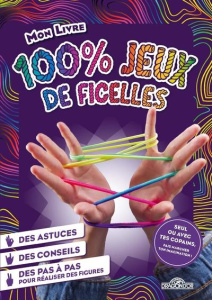 Mon livre 100 % jeux de ficelle - ANTARTIK/BECCHIO