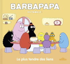 BARBAPAPA - LE PLUS TENDRE DES LIENS - TAYLOR