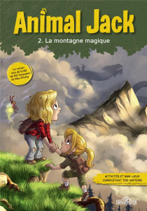 Animal Jack Tome 2 : La montagne magique - Toussaint Kid